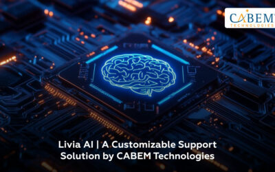 Livia AI | A Customizable Support Solution by CABEM Technologies